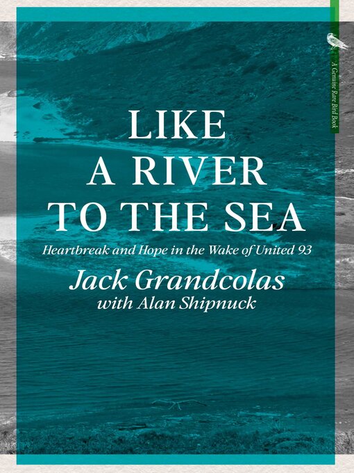Title details for Like a River to the Sea by Jack  Grandcolas - Available